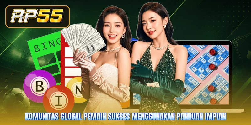 Komunitas global pemain sukses menggunakan panduan impian